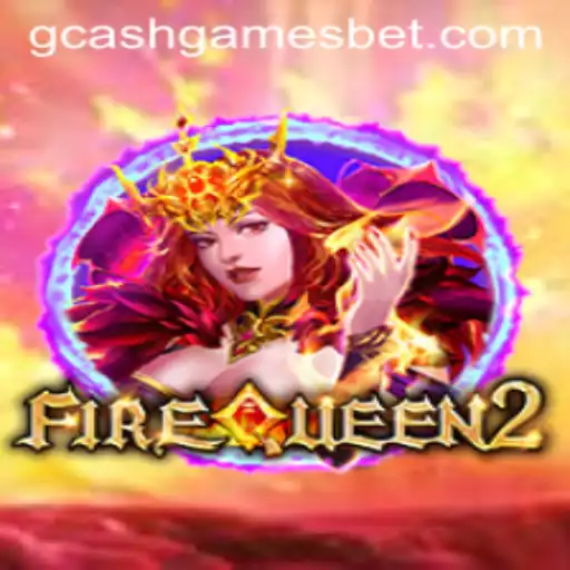 Explore the Exciting World of FireQueen2 with GCash Games
